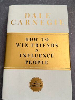 How to Win Friends & Influence People by Dale Carnegie – Hardcover Timeless Best